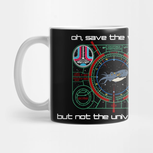 Greetings Starfighter! Save the Whales! by wanderlust untapped